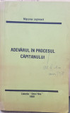 MISCAREA LEGIONARA ADEVARUL IN PROCESUL CAPITANULUI COLECTIA OMUL NOU 1980 SUA