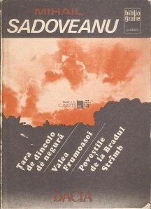 M. Sadoveanu - Țara de dincolo de negură si alte povestiri