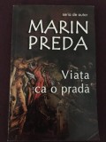 Viata ca o prada -Marin Preda