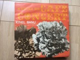 Ionel banu muzica de cafe concert disc vinyl lp muzica vioara ST EPE 01796 VG++, Pop, electrecord