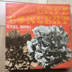 ionel banu muzica de cafe concert disc vinyl lp muzica vioara ST EPE 01796 VG++