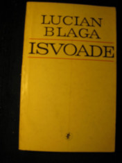 Lucian Blaga - Isvoade foto