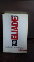 METISTOFEL SI ANDROGINUL - MIRCEA ELIADE foto