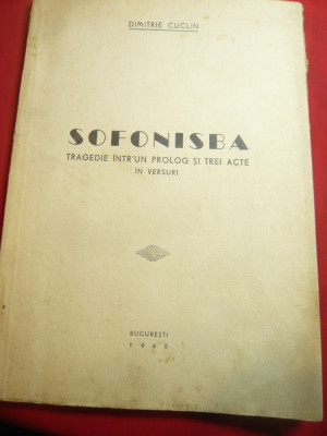 Dimitrie Cuclin - Sofonisba - Ed. Presa 1945 , autograf foto