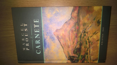 Marcel Proust - Carnete (Editura RAO, 2009) foto