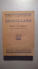 Brouillard - Miguel de Unamuno - trad. Noemi Larthe 1926