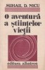 Mihail D. Nicu - O aventură a științelor vieții - Biotehnologia