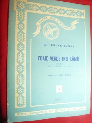 Ghe.Danga - Foaie verde trei lamai - Muzica corala romaneasca nr.9- 1956 foto