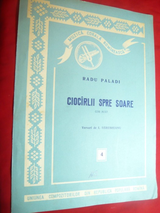 Partitura- Radu Paladi- Ciocarlii spre Soare -Cor Mixt ,versuri I.Serebreanu