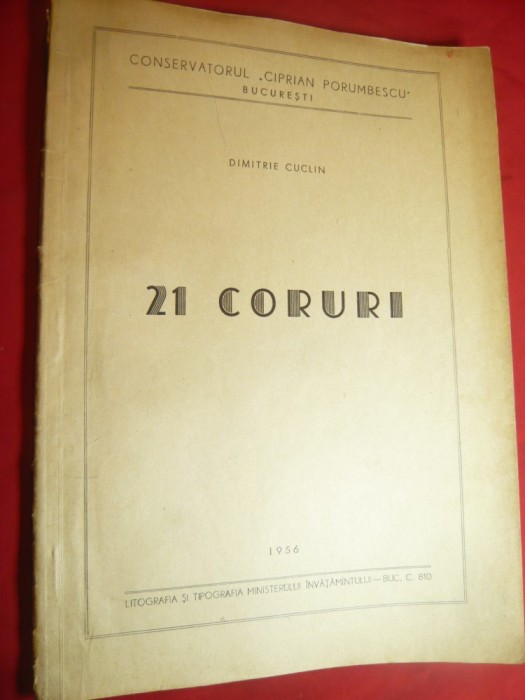 Dimitrie Cuclin - 21 Coruri - Partituri Ed. 1956 , 71 pag. mari