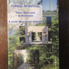 Jurnal spiritual. Intre Devenire si Revenire - Florentina Mateescu