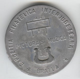 EXPOZITIA FILATELICA - PICTURA SI MUZICA - BRAILA 1987 - Medalie RARA