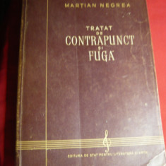 Martian Negrea - Tratat de Contrapunct si Fuga - 1956 ESPLA ,prefata M.Jora