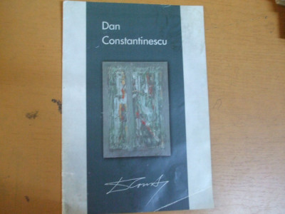 Dan Constantinescu pictura 2005 brosura prezentare foto