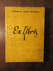 CORNELIU DIMA DRAGAN - EX LIBRIS foto