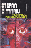 STEFAN DIMITRIU - TURNUL NEBUNILOR