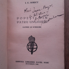 I.U.Soricu(DEDICATIE/SEMNATURA)POPESTI DIN PATRU UNGHIURI-satire si scrisori