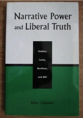 Narrative power and liberal truth: Hobbes, Locke, Bentham, Mill/? E. J. Eisenach foto