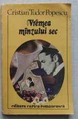 Cristian Tudor Popescu - Vremea Manzului Sec foto