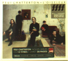 Feu! Chatterton - L&amp;#039;oiseleur ( 1 CD ) foto