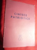 Cantece Patriotice - anii&#039;50- Ed. Muzicala , 37 pag mari