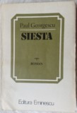 PAUL GEORGESCU - SIESTA (ROMAN, editia princeps - 1983) [dedicatie / autograf]