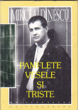 MIRCEA DINESCU - PAMFLETE VESELE SI TRISTE