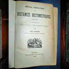 Carte Asociatia Columbofililor francezi anul 1901. Distances Hectometriques.