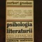 Norbert Groeben Psihologia literaturii, tiraj 4130 ex.