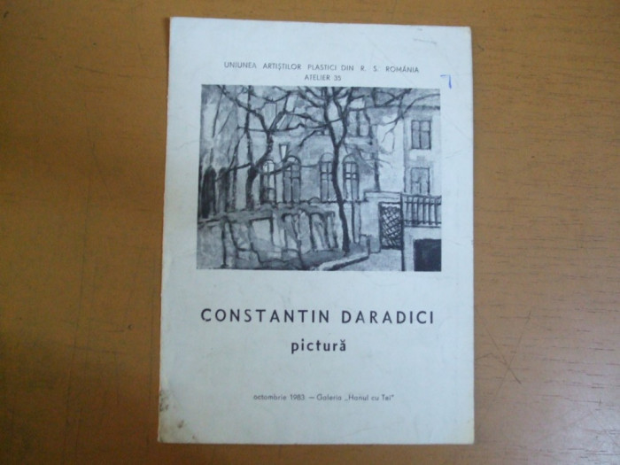 Constantin Daradici pictura 1983 Hanul cu Tei expozitie contine lista exponate