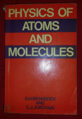 Physics of atoms and molecules / B. H. Bransden and C. J. Joachain foto