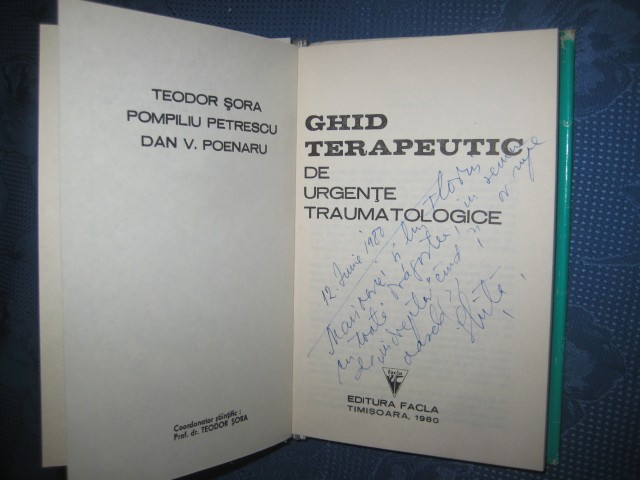 2688-I-Facla-Ghid Terapeutic de Urgente Traumatologice, Timisoara 1980.