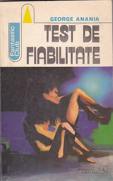 GEORGE ANANIA - TEST DE FIABILITATE ( SF )