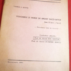 Vasile I.Dupoi -Podoabele si Vasele de Argint Geto-Dacice -Ed.1981