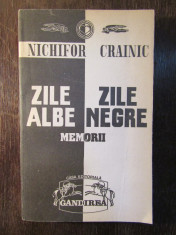 ZILE ALBE, ZILE NEGRE-NICHIFOR CRAINIC foto