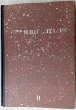 Cumpara ieftin CONVORBIRI LITERARE (1 MARTIE 1868 - 1 MARTIE 1869) [EDITIE PAVEL FLOREA / 1978]