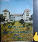 Institutul de Medicina si Farmacie Iasi 1879-1979