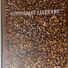 CONVORBIRI LITERARE (1 MARTIE 1867 - 1 MARTIE 1868) [EDITIE PAVEL FLOREA / 1973]