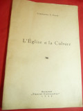 Ctin Pavel - L&#039;Eglise et la Culture -Ed.1940 ,dedicatie si autograf ,lb.franceza