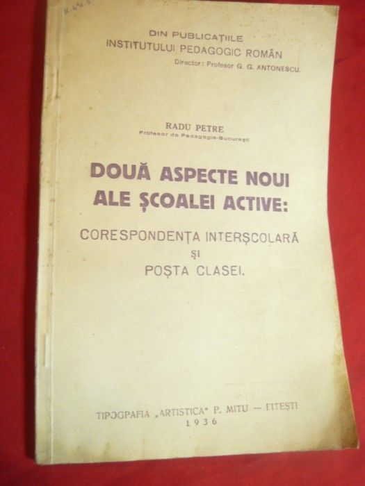 Radu Petre- Doua Aspecte noi ale Scoalei Active-Corespondenta Interscolara -1936