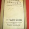 P.Partenie - Boierul Dragusin- interbelica , Ed. Cartea Romaneasca , 176 pag