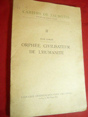J.Coman- Orphee-Civilisateur de L&amp;#039;Humanite -Colectia Cahiers de Zalmoxis foto