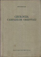 Geologia Carpatilor Orientali - I. Bancila foto