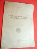 C.Gane- Vasile Alecsandri refuzat la Comedia Franceza - Ed. 1940 Fundatia M.Koga