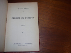 DAMIAN STANOIU - ALEGERE DE STARETA ( editia l, 1932, foarte rara ) * foto