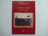 Familia Lazar sau Trecutul nu poate fi ucis - Sever Dumitrascu, 2007, Alta editura