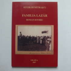 Familia Lazar sau Trecutul nu poate fi ucis - Sever Dumitrascu