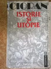 Emil Cioran ? Istorie si utopie {1992} foto