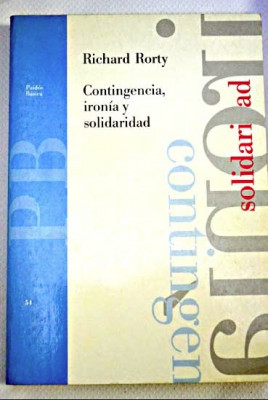 Contingencia, ironia y solidaridad - Richard Rorty (in spaniola) foto