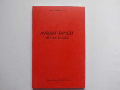 Avram Iancu intelectualul - Sever Dumitrascu foto